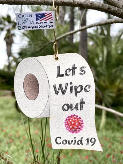 Lets Wipe Out Covid 19 TOILET PAPER Ornament # T155